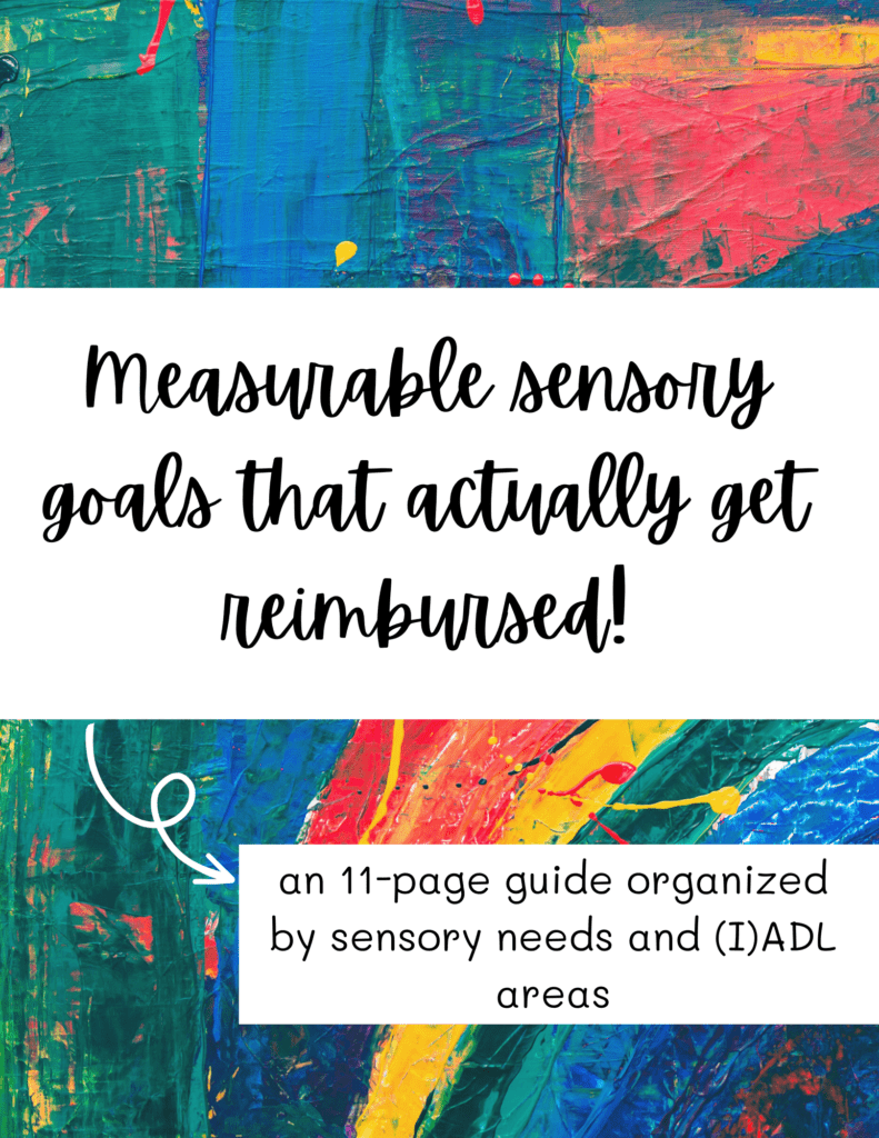 A cover photo for a sensory goal product. Background is paint splatters in a variety of colors. The text reads "measurable sensory goals that actually get reimbursed"